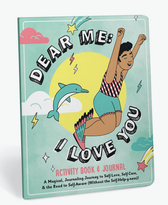 Dear Me: I Love You Activity Book & Journal